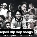 Nepali Hip Hop Songs
