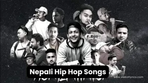 Nepali Hip Hop Songs