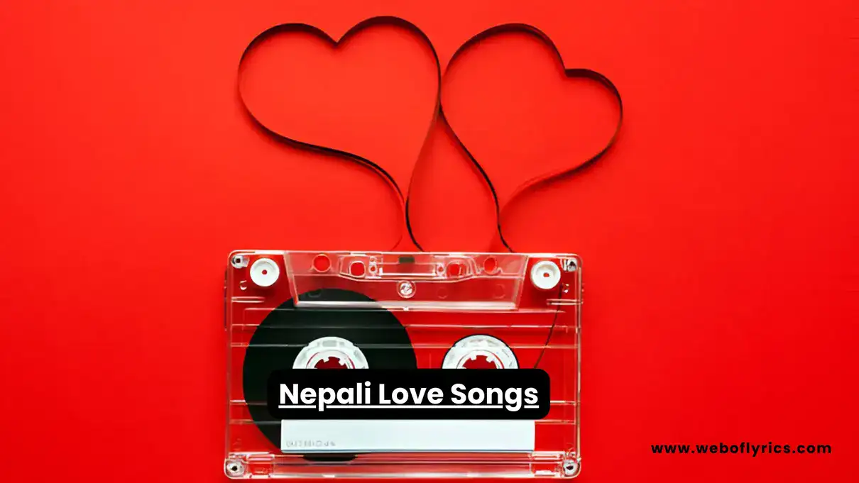 Nepali Love Songs