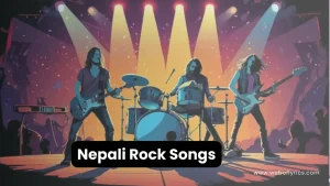 Nepali Rock Songs